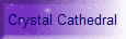 Crystal Cathedral