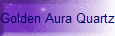 Golden Aura Quartz