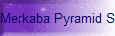 Merkaba Pyramid Set