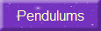 Pendulums