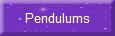 Pendulums