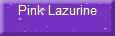 Pink Lazurine

