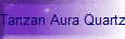 Tanzan Aura Quartz Information