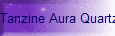 Tanzine Aura Quartz