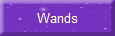 Wands