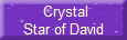  Crystal
Star of David