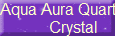 Aqua Aura Quartz
      Crystal